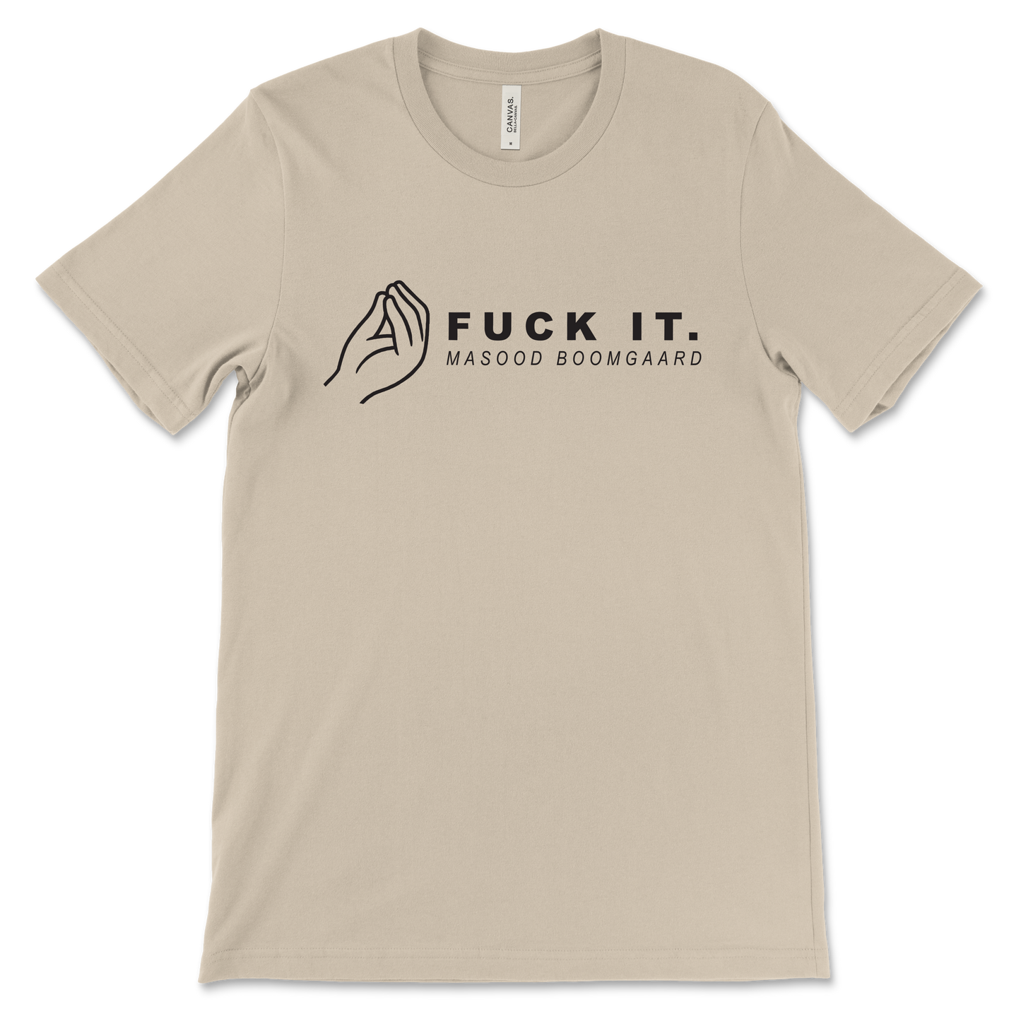 Fuck It Tee